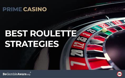 best chance roulette strategy guide|The Best Roulette Strategy .